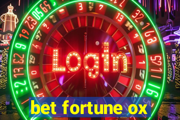 bet fortune ox